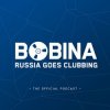 Pochette Bobina - Russia Goes Clubbing Bobina - Russia Goes Clubbing