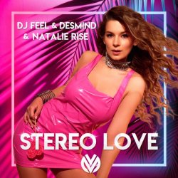 Pochette Dj Feel & Desmind & Natalie Rise - Stereo Love