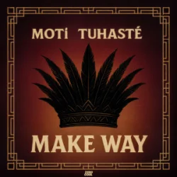 Pochette MOTi & Tuhasté - Make Way