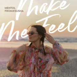 Pochette oskar med k - Make Me Feel (Mentol & From Ksusha Cover Remix)
