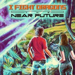 Pochette I Fight Dragons - Eighteen