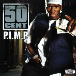 Pochette 50 Cent & Snoop Dogg - P.I.M.P