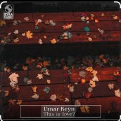 Pochette Umar Keyn - This Is love