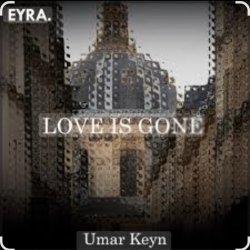 Pochette Umar Keyn - Love is Gone