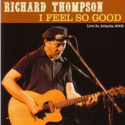 Pochette Richard Thompson - I Feel So Good