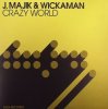 Pochette J Majik & Wickaman - Crazy World (Extended Mix) J Majik & Wickaman - Crazy World (Extended Mix)