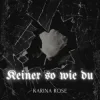 Pochette Karina Rose & Ikarus - Keiner so wie du Karina Rose & Ikarus - Keiner so wie du