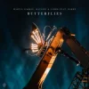 Pochette Martin Garrix & Matisse & Sadko - Butterflies (feat. BARBZ) Martin Garrix & Matisse & Sadko - Butterflies (feat. BARBZ)