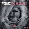 Pochette VOLB3X - Unshakeable VOLB3X - Unshakeable