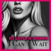 Pochette Sianna & Dj Layla - I Can't Wait Sianna & Dj Layla - I Can't Wait