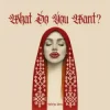Pochette Valeriya Force - What Do You Want (Kasa Remixoff remix) Valeriya Force - What Do You Want (Kasa Remixoff remix)