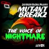 Mutantbreakz - The Voice of Nightmares (Original Mix)