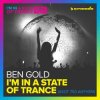 Pochette Ben Gold - I'm In A State Of Trance Ben Gold - I'm In A State Of Trance