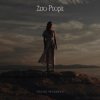 Pochette Zero People - Почему Не Уходишь Zero People - Почему Не Уходишь