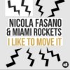 Pochette Nicola Fasano, Miami Rockets, Nicola Fasano & Miam - I Like to Move it (Radio Mix) Nicola Fasano, Miami Rockets, Nicola Fasano & Miam - I Like to Move it (Radio Mix)