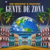 Pochette Gente D' Zona - Bora Bora Gente D' Zona - Bora Bora