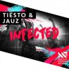 Pochette Tiesto & Jauz - Infected (Extended Mix) Tiesto & Jauz - Infected (Extended Mix)