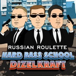 Pochette Hard Bass School feat. Dizelkraft - Русская Рулетка