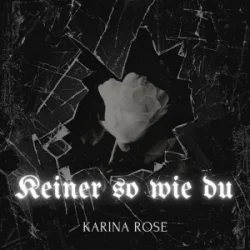 Pochette Karina Rose & Ikarus - Keiner so wie du