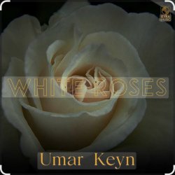 Pochette Umar Keyn - White Roses
