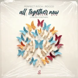 Pochette Perfect Pitch & Rocco - All Together Now (Strong Together)