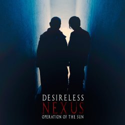 Pochette Desireless And Operation Of The Sun - Le deluge