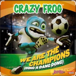 Pochette Crazy Frog - We Are The Champions (Ding A Dang Dong)