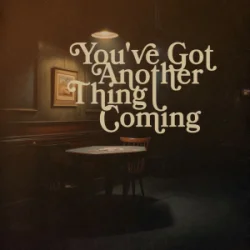 Pochette Teddy Swims - You’ve Got Another Thing Coming (from "Nobody Wants This")
