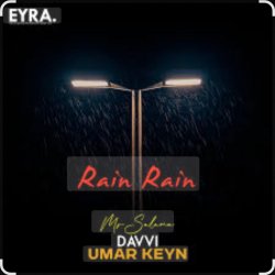 Pochette Umar Keyn, Davvi, Mr Salama - Rain Rain (Original Mix)
