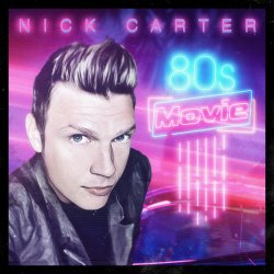Pochette Nick Carter - 80's Movie