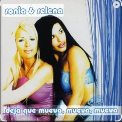 Pochette Sonia & Selena - DEJA QUE MUEVA MUEVA