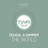 Pochette Dougal & Gammer - The World (Original Mix) Dougal & Gammer - The World (Original Mix)