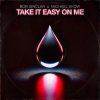 Pochette Bob Sinclar & Michael Ekow - Take It Easy On Me Bob Sinclar & Michael Ekow - Take It Easy On Me