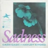 Pochette Cash Cash & Hayley Kiyoko - Sadness Cash Cash & Hayley Kiyoko - Sadness