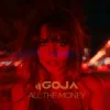 Pochette Dj Goja - All The Money Dj Goja - All The Money