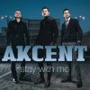 Pochette Akcent - Stay With Me Akcent - Stay With Me