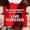 Pochette Ferry Corsten feat. Aruna - Live Forever (Shogun Remix) Ferry Corsten feat. Aruna - Live Forever (Shogun Remix)
