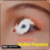 Pochette A-Sultan - Broken Frquency A-Sultan - Broken Frquency