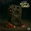 Pochette Scooter - Stuff The Turkey Scooter - Stuff The Turkey