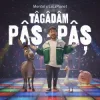 Pochette Mentol & LaLaPlanet - Tâgâdâm pâș - pâș (Club Remix) Mentol & LaLaPlanet - Tâgâdâm pâș - pâș (Club Remix)