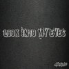 Pochette Artlis - Look into My Eyes Artlis - Look into My Eyes