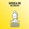 Pochette Super8 & Tab - Moonbow (Edit) Super8 & Tab - Moonbow (Edit)