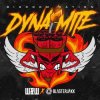 Pochette W&W x Blasterjaxx - Dynamite (Bigroom Nation) W&W x Blasterjaxx - Dynamite (Bigroom Nation)