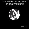 Pochette T.H. Express - (I'm) On Your Side (Radio Edit) T.H. Express - (I'm) On Your Side (Radio Edit)