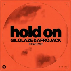 Pochette Gil Glaze & AFROJACK - Hold On (feat. EVIE)