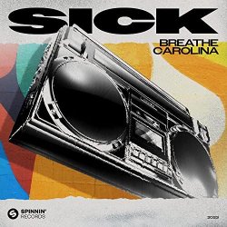 Pochette Breathe Carolina - Sick (Extended Mix)