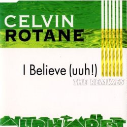 Pochette Celvin Rotane - I Belive (Rozzo´s Remix)