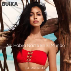 Pochette Buika - No Habrá Nadie En El Mundo (Dj Dark Remix)