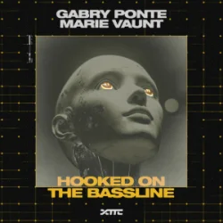 Pochette Gabry Ponte & Marie Vaunt - Hooked on the Bassline