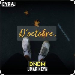 Pochette DNDM & Umar Keyn - D’octobre